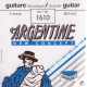 ARGENTINE 1610 Games - Extra Light 10-14-22-28-36-45