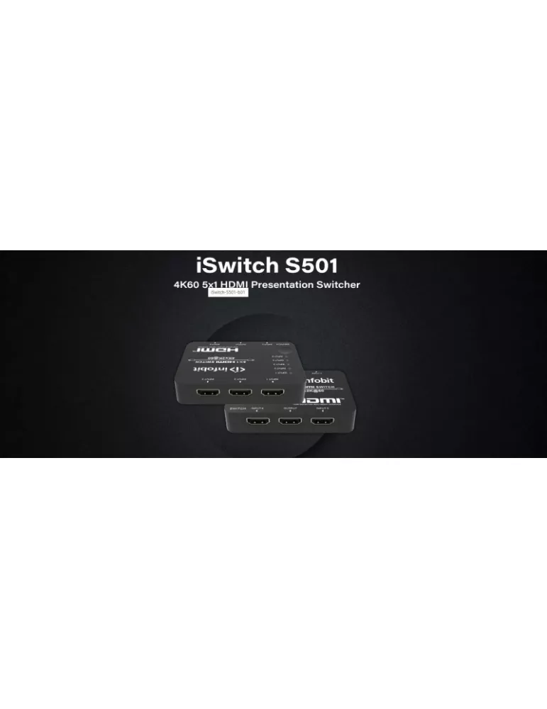 INFOBIT ISWITCHS501 Conmutador 5x1 HDMI 4K60 Infobit iSwitch S501 INFOBIT INFISWITCHS501 | MusicGoodDeal