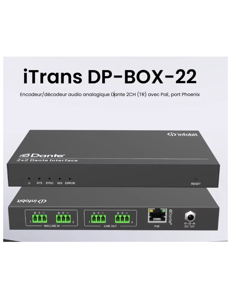 INFOBIT iTRANSDPBOX22 Encodeur/Décodeur  iTrans DP-BOX-22 audio analogique Dante 2CH (TR) avec PoE port Phoenix AES67