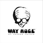 WAY HUGE